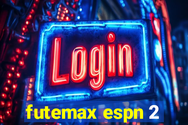 futemax espn 2